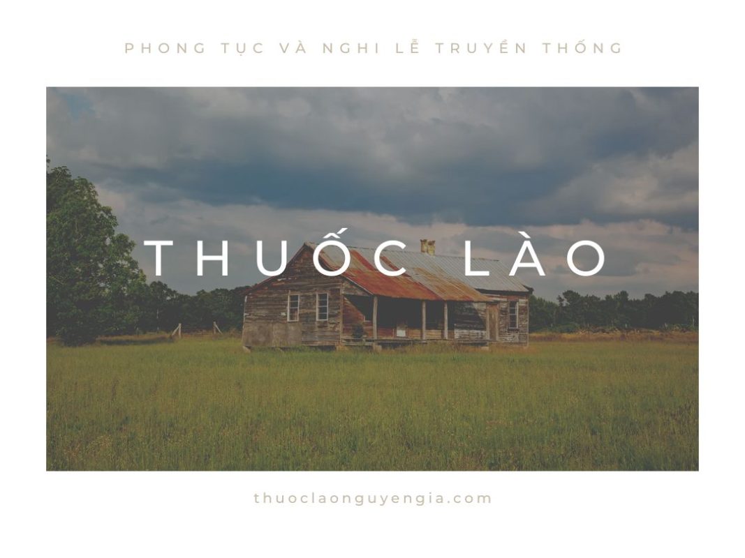 Thuốc Lào Và Các Phong Tục, Nghi Lễ Truyền Thống